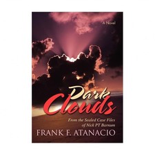 Dark Clouds: From the Sealed Case Files of Nick PT Barnum