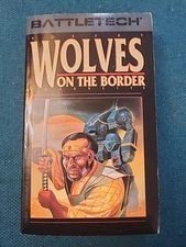 Battletech: Wolves On The Border By Robert Charrette 1988