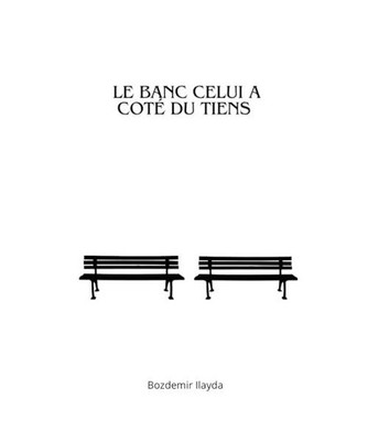 Le banc celui à côté du tiens., Bozdemir, Ilayda