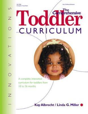 Innovations: Ser.: Comprehensive Toddler Curriculum by Linda Miller and Kay...