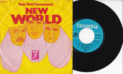 New World -Tom-Tom Turnaround / Lay Me Down- 7'' 45 GER, Columbia  1971