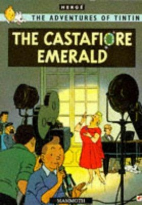 Der Castafiore Smaragd (Die Abenteuer von Tim und Struppi) - Herge