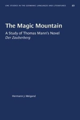 Hermann J. Weigand The Magic Mountain (Taschenbuch)