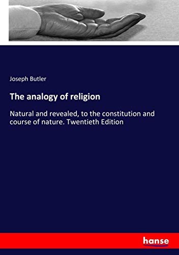 The analogy of religion.New 9783337131630 Fast Free Shipping<|
