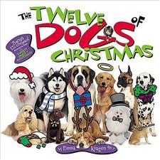 THE TWELVE DOGS OF CHRISTMAS By Emma Kragen - Hardcover **Mint Condition**