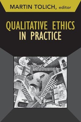 Qualitative Ethik in der Praxis: Band 14 (Entwicklung qualitativer Untersuchung)