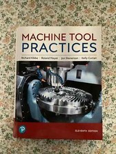 Machine Tool Practices - Hardcover Textbook