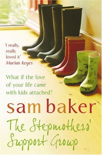 The Stepmothers' Support Group-Sam Baker, 9780007302550