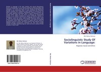 Sociolinguistic Study Of Variations In Language: Md. Motiur Rahman