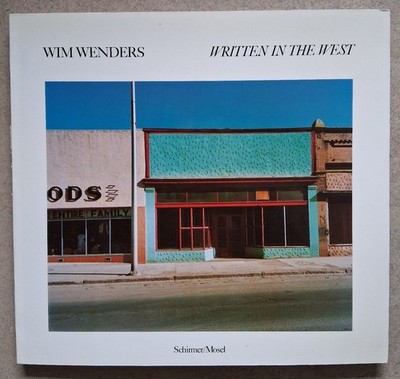 WIM WENDERS WRITTEN IN THE WEST Schirmer&Mosel 1987 Fotografie