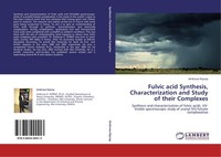 Fulvic Acid Synthesis, Characterization And Study Of Their Complexes Ambrose Kip