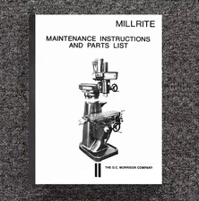 Millrite Milling Machine Operator & Parts List Manual Fits Powermatic 58480438