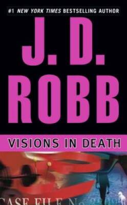 Visions in Death - Mass Market Paperback By Robb, J. D. - GOOD