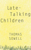 Late-Talking Children Thomas Sowell Taschenbuch Kartoniert / Broschiert Englisch