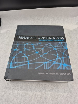 Probabilistic Graphical Models: Principles and Techniques Daphne Koller Frjedman