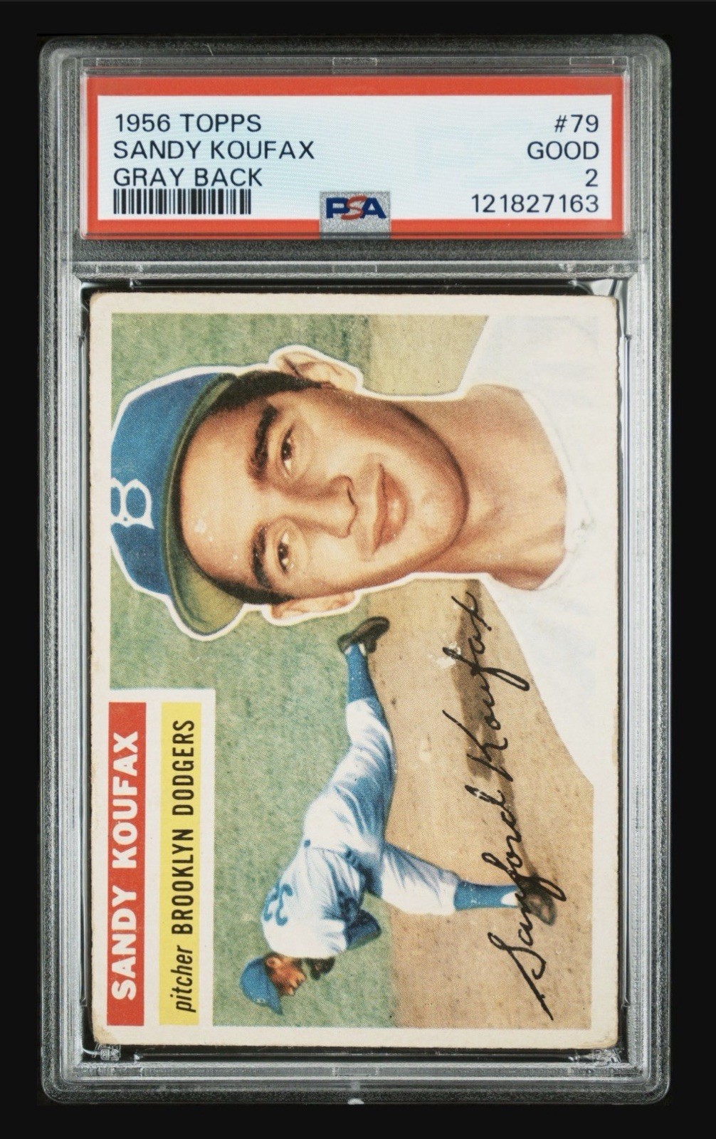 1956 TOPPS GRAY BACK #79 SANDY KOUFAX PSA 2 Dodgers LEGEND *Centered*