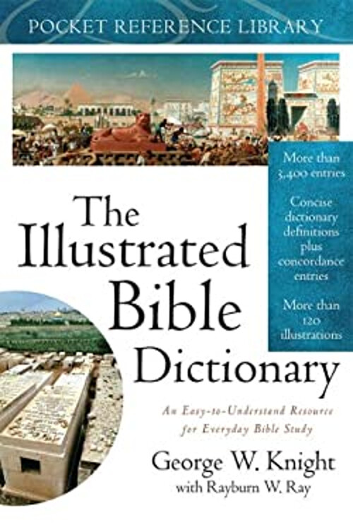 The Illustrated Bible Dictionary Paperback George W., Ray, Raybur