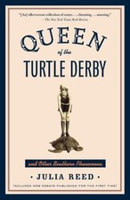 Queen of the Turtle Derby and Other S- paperback, 9780812973617, Julia Reed, new