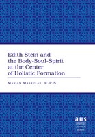 Sr. Marian Maskulak C. P. S. | Edith Stein And The Body-Soul-Spirit At The...