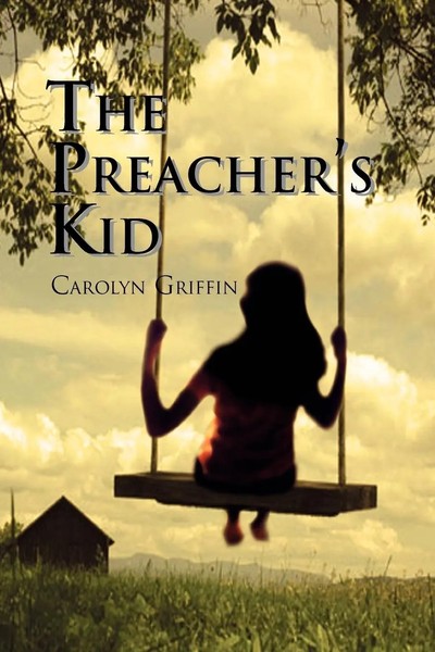 Carolyn Griffin | The Preacher's Kid | Taschenbuch | Englisch (2010) | Xlibris-image