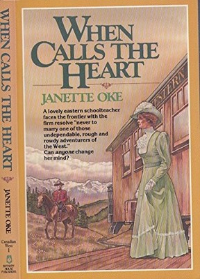 When Calls the Heart: 1 (Canadian West..., Oke, Janette