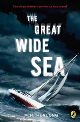 The Great Wide Sea - Paperback By Herlong, M.H. - VERY GOOD