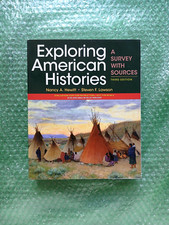 Exploring American Histories, Combined Volume: A Survey with Sources