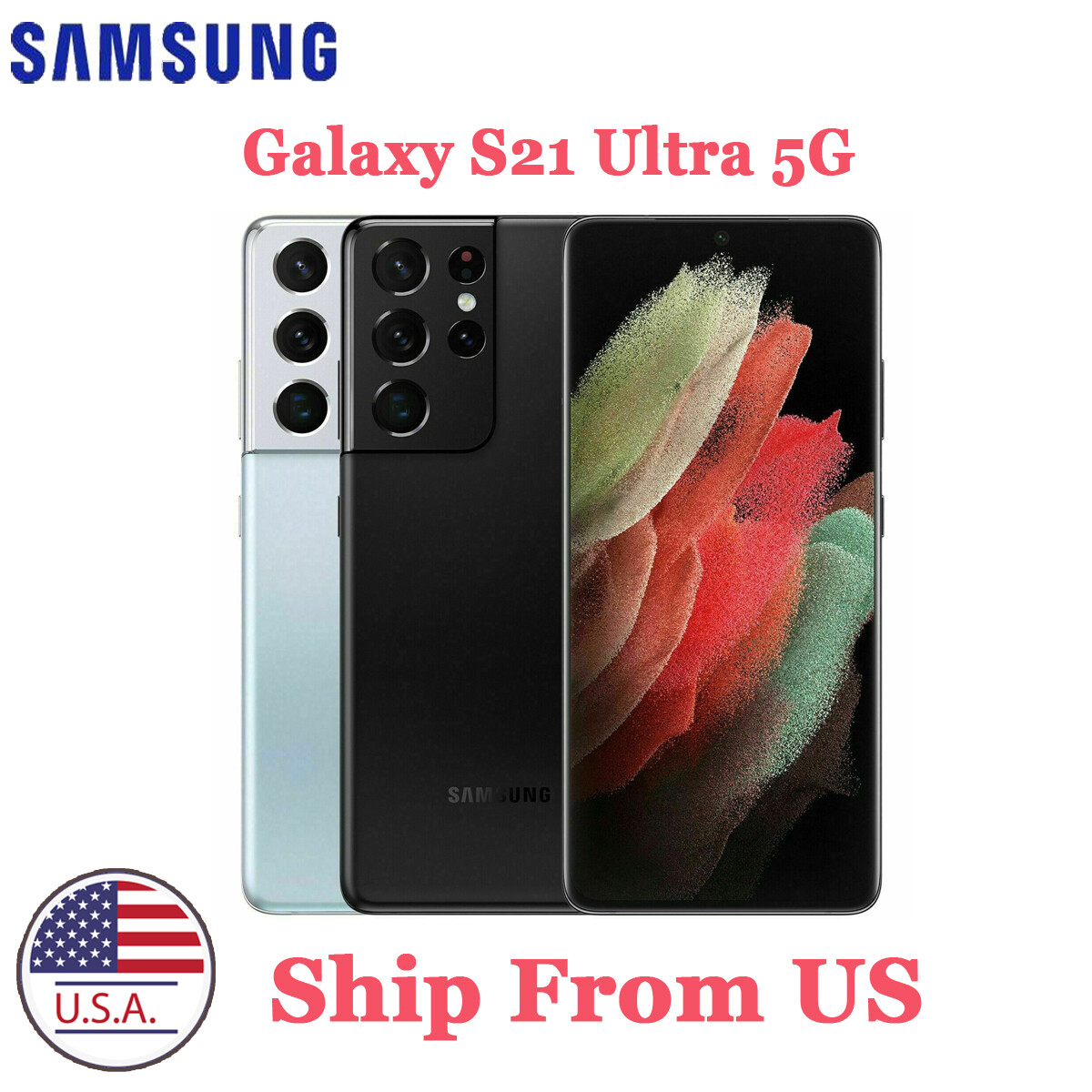 New Samsung Galaxy S21 Ultra 5G SM-G998U 128GB Unlocked ALL