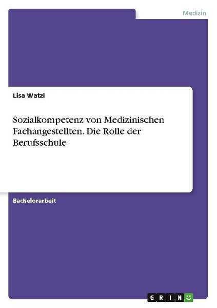 Sozialkompetenz Von Medizinischen Fachangestellten. Die Rolle Der Berufsschule L-image