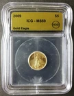2009 $5 1/10oz Gold American Eagle ICG MS69