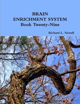 Richard L. Newell | BRAIN ENRICHMENT SYSTEM Book Twenty-Nine | Taschenbuch