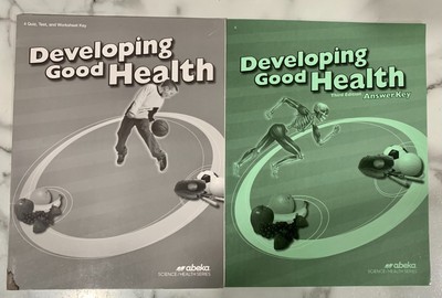 Developing Good Health 3rd Ed Abeka (4 Quiz, Test, & Worksheet Key / Answer Key)