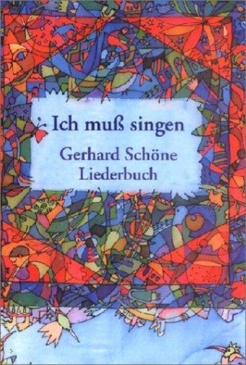 Thumbnail - Ich Muss Singen Liederbuch Gerhard Schöne Taschenbuch Spiralbindung