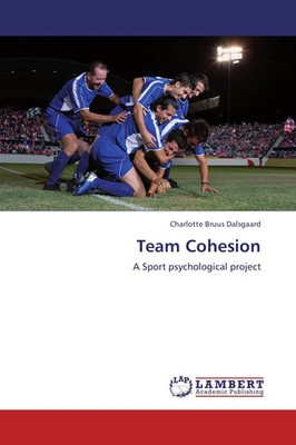 Charlotte Bruus Dalsgaard | Team Cohesion | Taschenbuch | Englisch (2012)