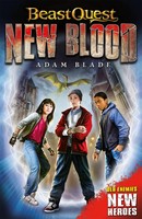 Adam Blade | Beast Quest: New Blood | Taschenbuch | Englisch (2019) | Book 1