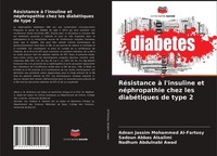 RéSistance à L'insuline Et NéPhropathie Chez Les DiabéTiques De Type 2 Adnan Jas