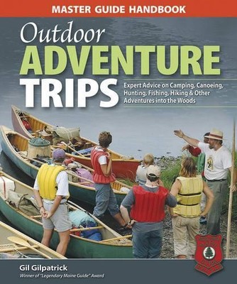 Gil Gilpatrick Master Guide Handbook to Outdoor Adventure Trips (Taschenbuch)