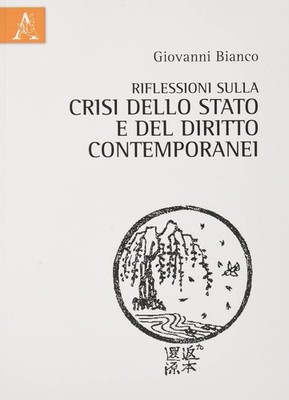 Giovanni Bianco Riflessioni sulla crisi dello Stato e del diritto co (Paperback)