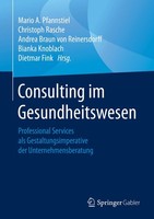 Consulting Im Gesundheitswesen Mario A. Pfannstiel