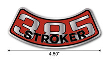 4.5 New 385 Stroker Air Cleaner Engine Motor Decal Sticker For Chevrolet Gm Usa