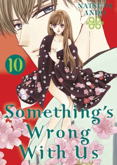 Something's Wrong With Us 10 by Natsumi Ando (Paperback Book)
