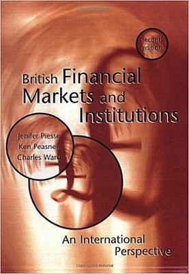 British Financial Markets & Institutions: An International Perspective by W ...