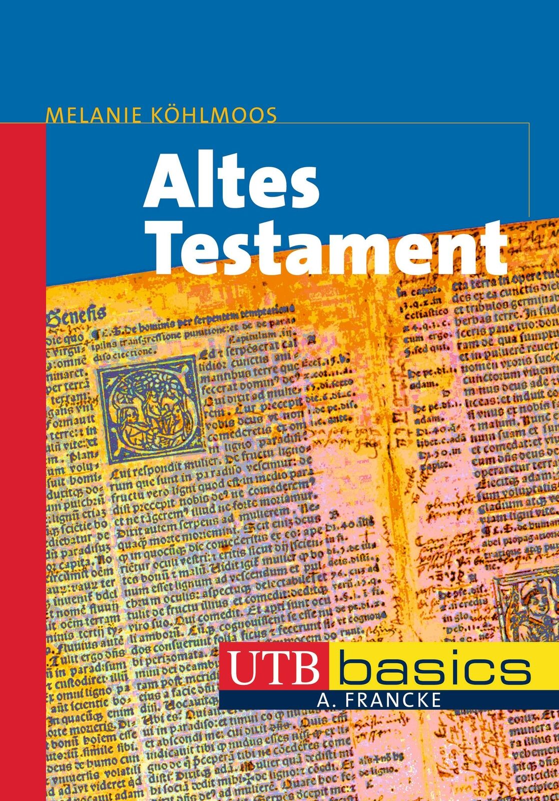 Altes Testament | Buch | 9783825234607 - Melanie Köhlmoos