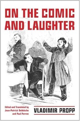 On the Comic and Laughter by Vladimir Propp 9780802099266 NEW Free UK Delivery