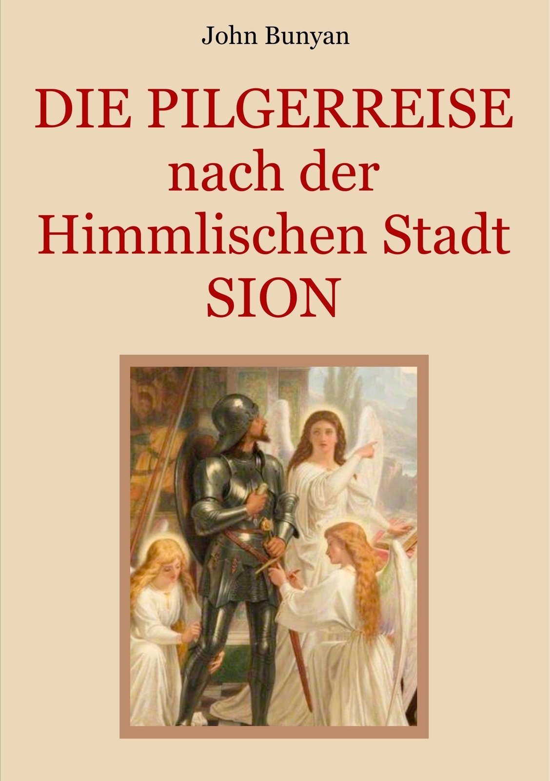 Thumbnail - John Bunyan | Die Pilgerreise Nach Der Himmlischen Stadt Sion |