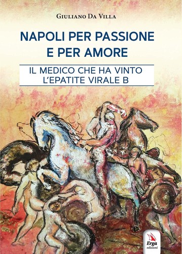 9788832983005 Napoli per passione e per amore - Giuliano Da Villa