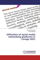 Utilization Of Social Media Networking Platforms In Caraga Sucs Isip (U. A.)