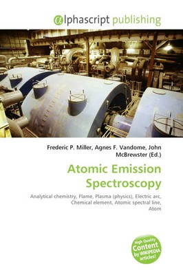 Frederic P. Miller (u. a.) | Atomic Emission Spectroscopy | Taschenbuch (2026)