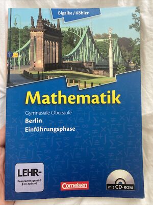 Mathematik Gymnasiale Oberstufe Einführungsphase Berlin. Schülerbuch mit CD-ROM