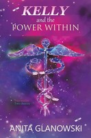 Anita Glanowski | Kelly And The Power Within | Taschenbuch | Englisch (2023)